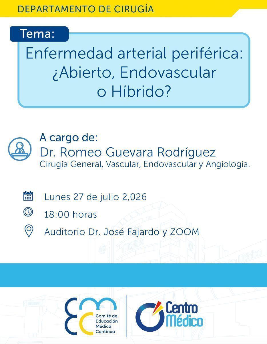 Enfermedad arterial periférica: ¿Abierto, Endovascular o Híbrido? Enfermedad arterial periférica: ¿Abierto, Endovascular o Híbrido?