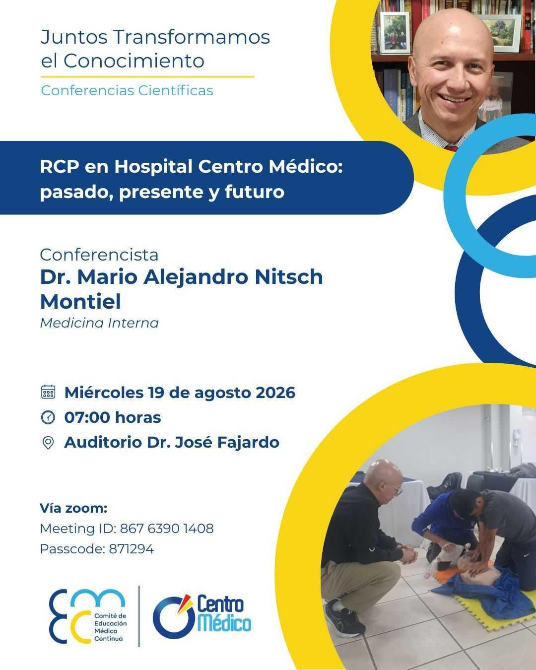 RCP en Hospital Centro Médico: pasado, presente y futuro RCP en Hospital Centro Médico: pasado, presente y futuro