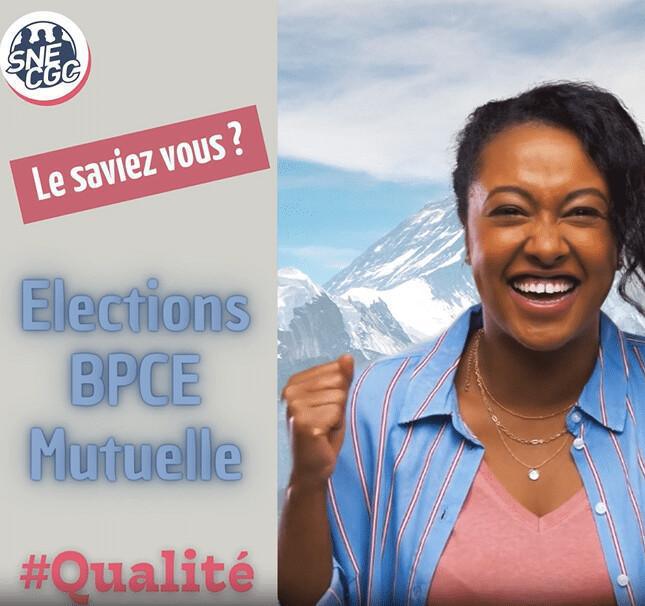Elections BPCE Mutuelle : Le SNE-CGC met tout en œuvre pour garantir la qualité chez BPCE Mutuelle