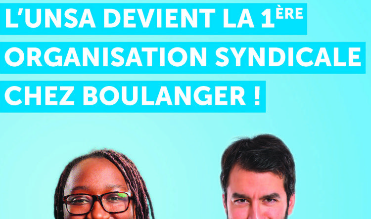 l'UNSA devient le premier syndicat chez Boulanger!