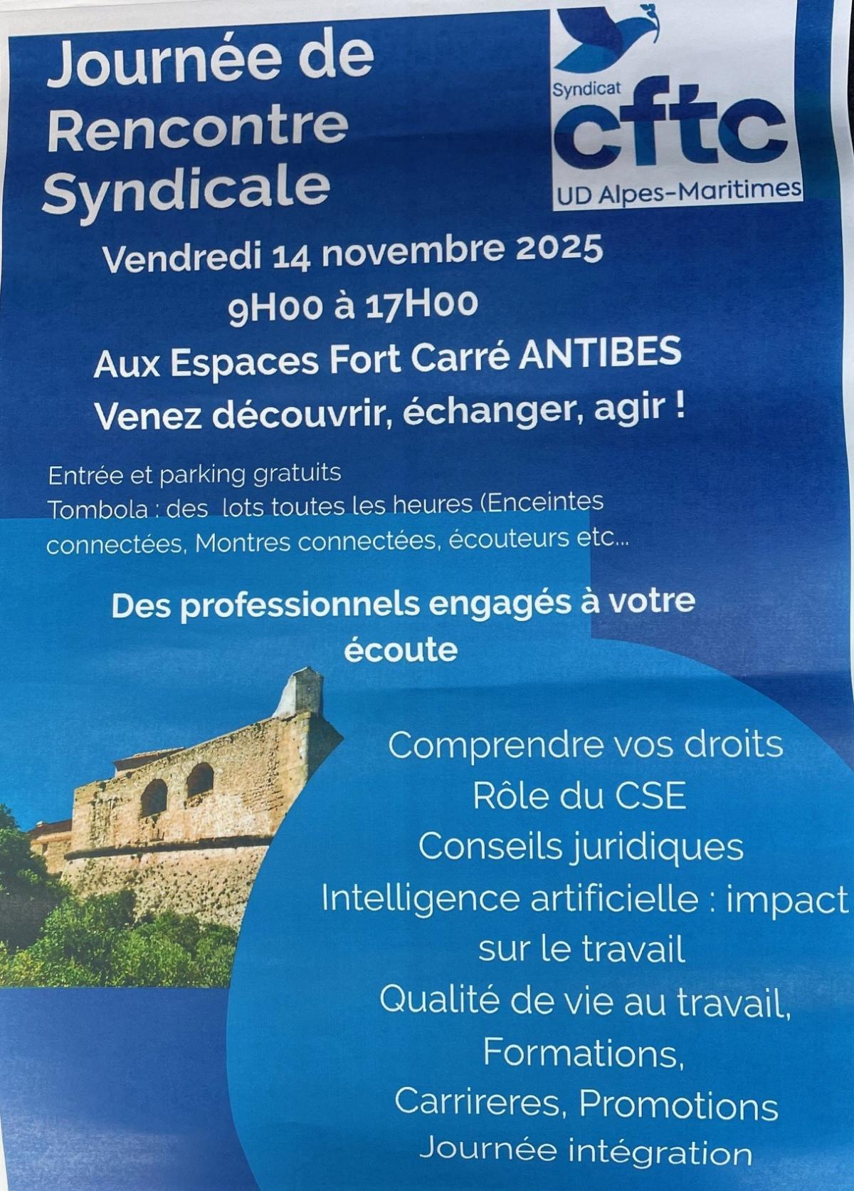 A vos agendas! Journée de rencontre syndicale le vendredi 14 novembre A vos agendas! Journée de rencontre syndicale le vendredi 14 novembre