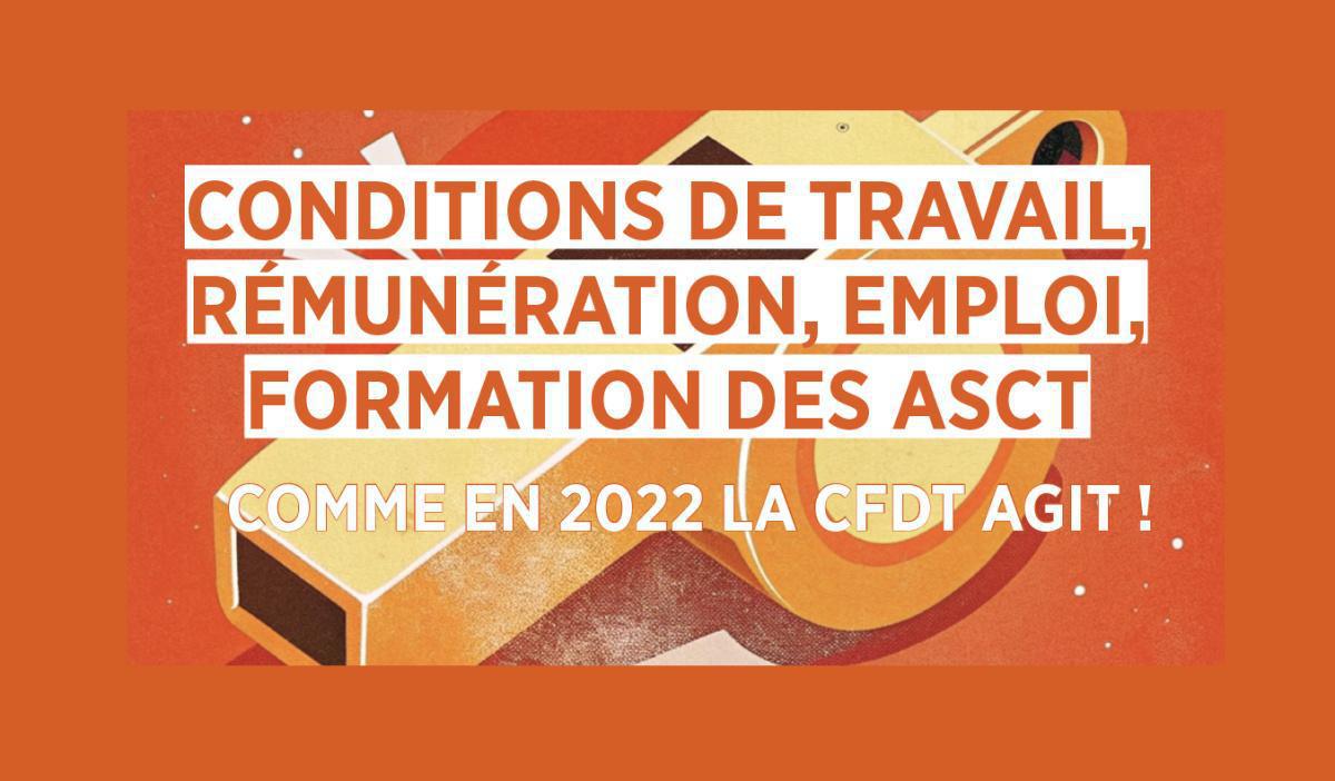 Conditions de travail, Rémunération, Emploi, Formation des ASCT