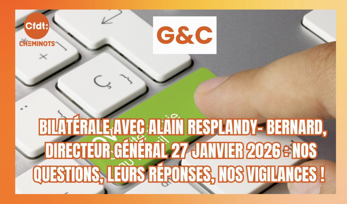 G&C bilatérale