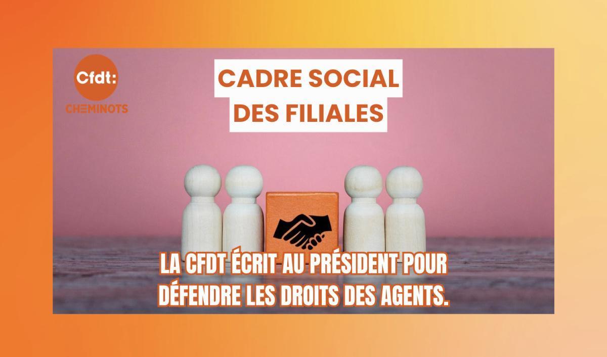 Cadre social des filiales