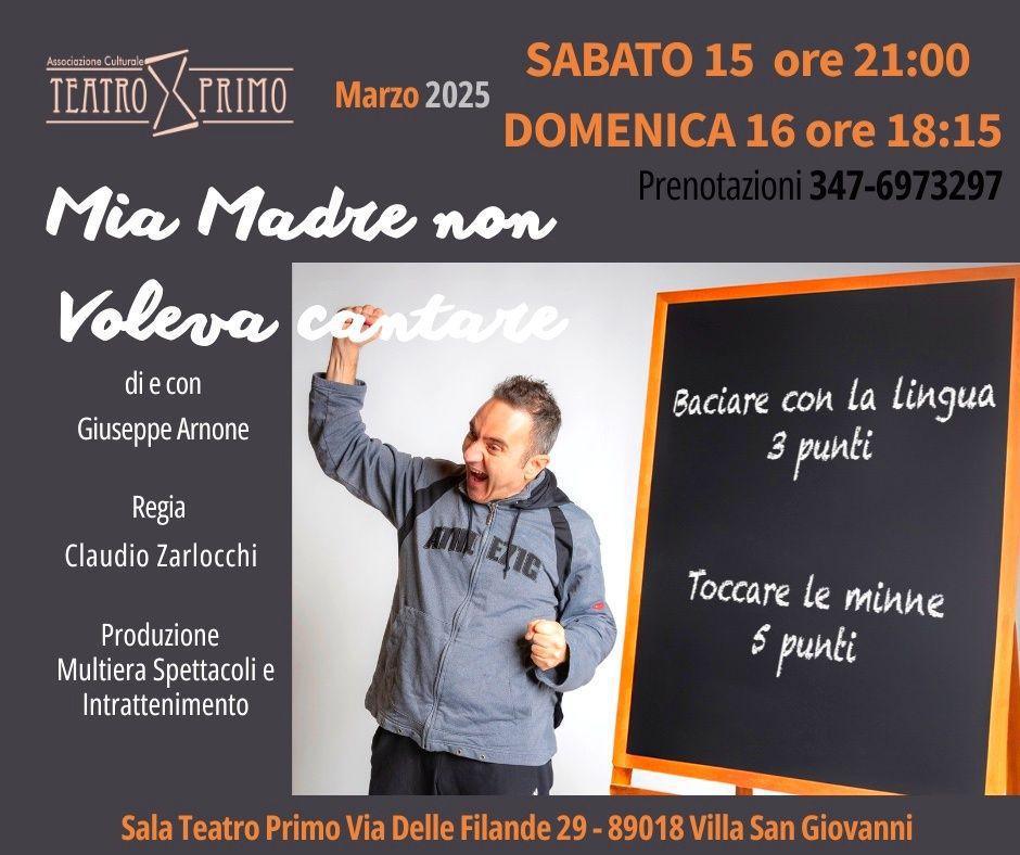 Mia Madre non Voleva Cantare (inizio ore 18.15)