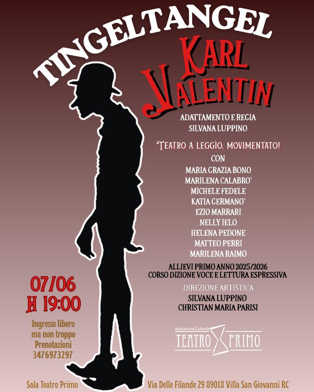 Tingeltangel - Karl Valentin (Inizio ore 19:00)
