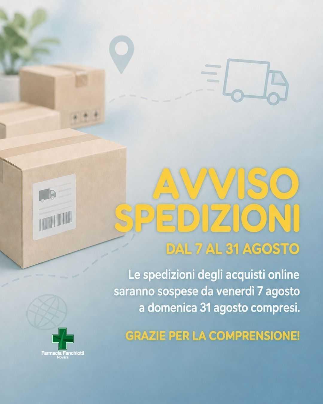 Avviso spedizioni di agosto Avviso spedizioni di agosto