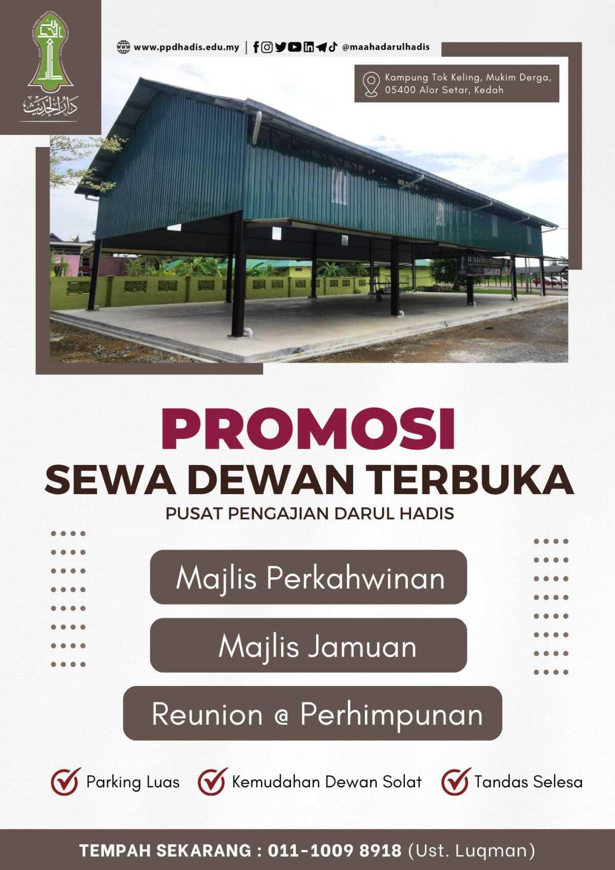Promosi Pembukaan Sewa Dewan Terbuka Darul Hadis Promosi Pembukaan Sewa Dewan Terbuka Darul Hadis
