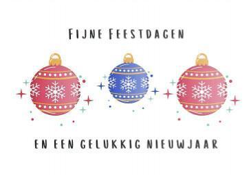 Fijne feestdagen, een mooie jaarwisseling en een goed nieuwjaar!
