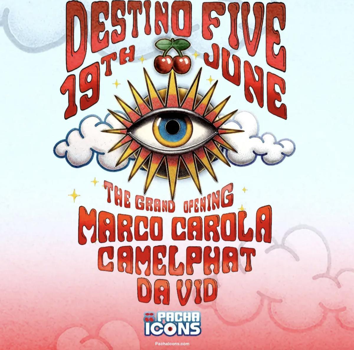 Destino Opening Party