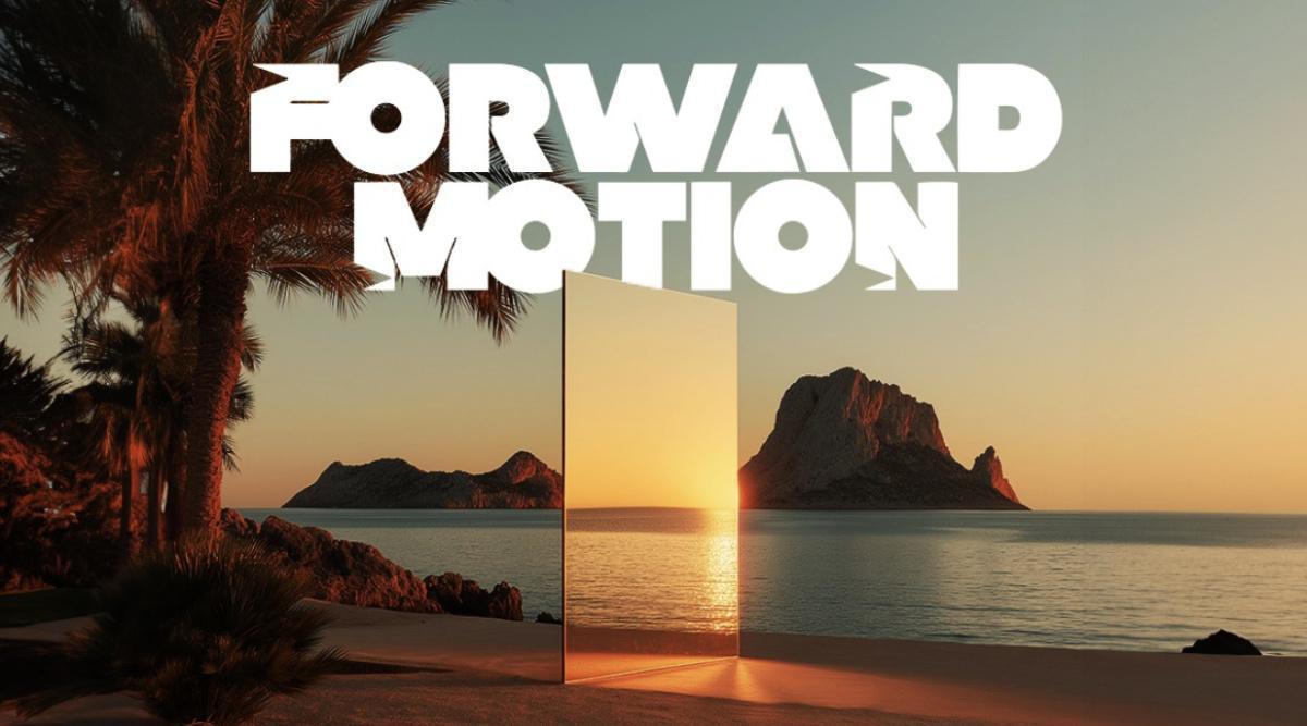 FORWARD MOTION FORWARD MOTION