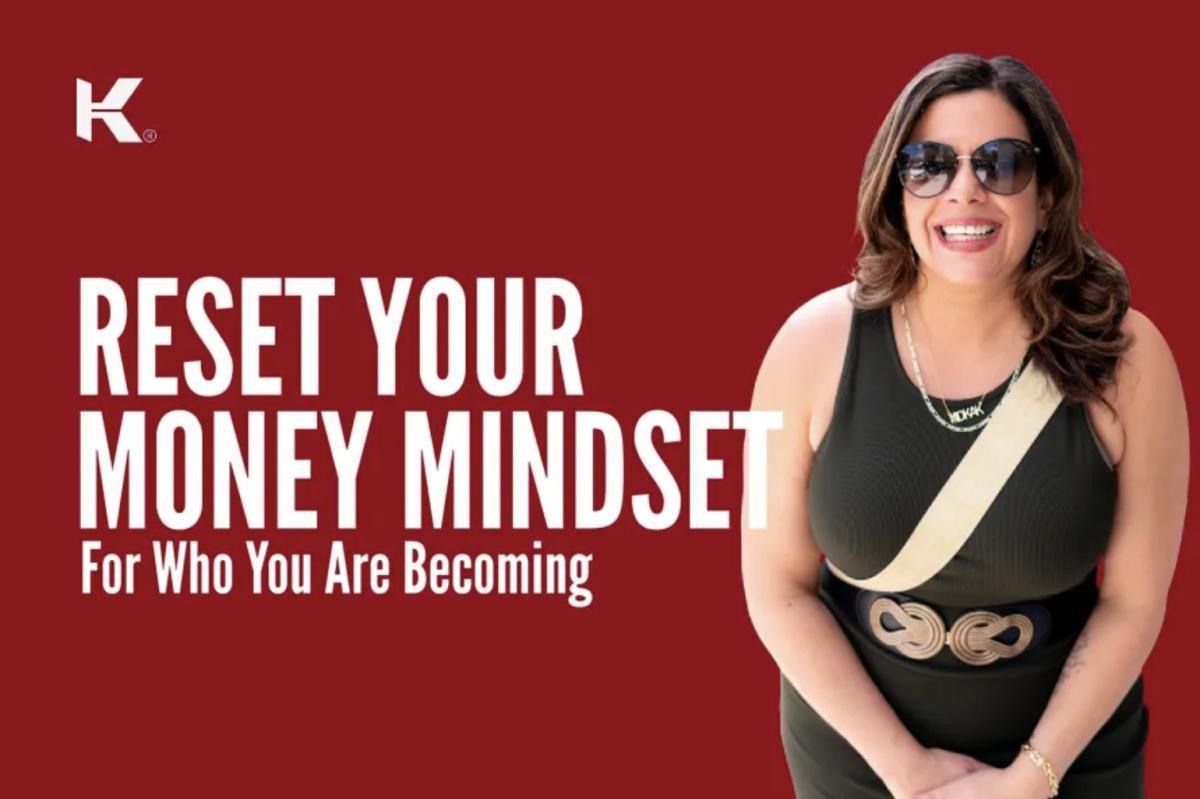 Reset Your Money Mindset for Who You Are Becoming Reset Your Money Mindset for Who You Are Becoming