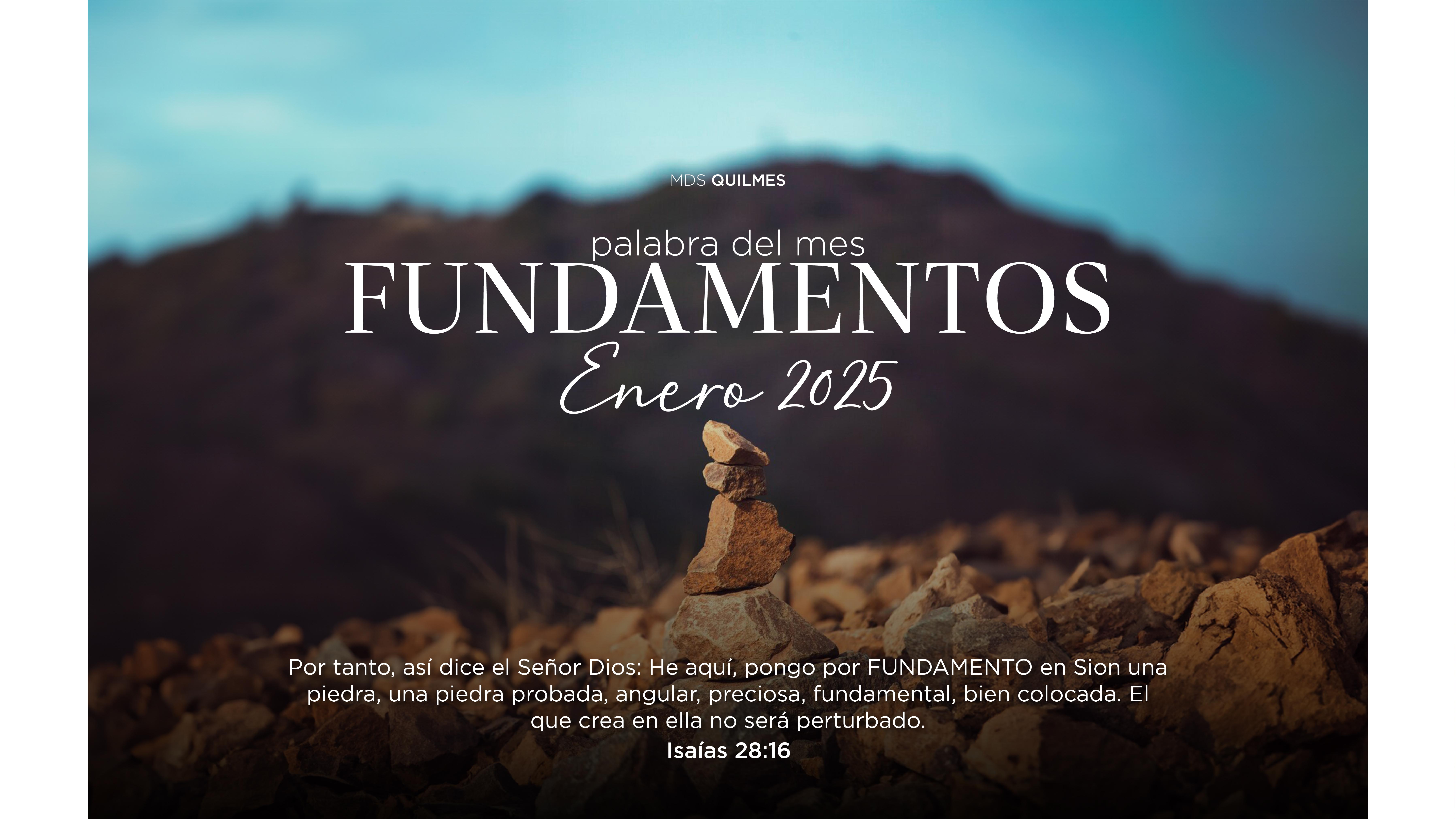 FUNDAMENTOS - PALABRA DEL MES - ENERO 2025