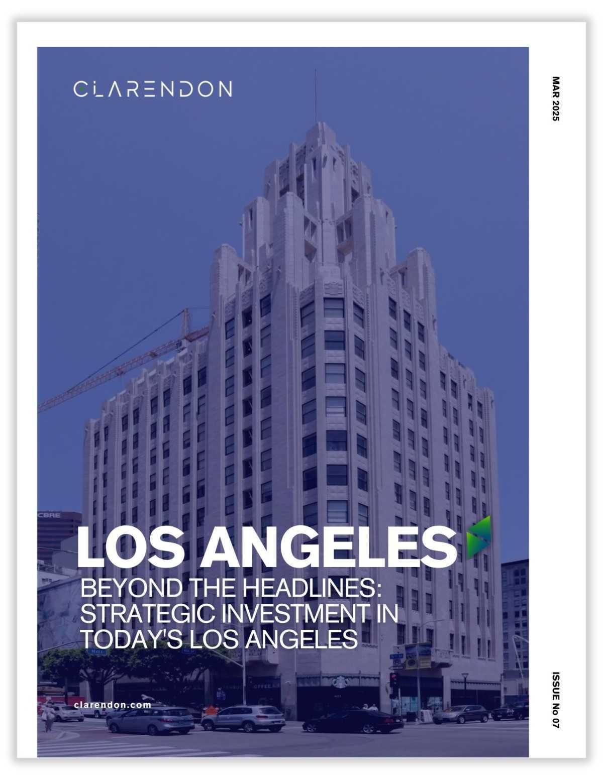 Beyond the Headlines: Strategic Investment in Today's Los Angeles 