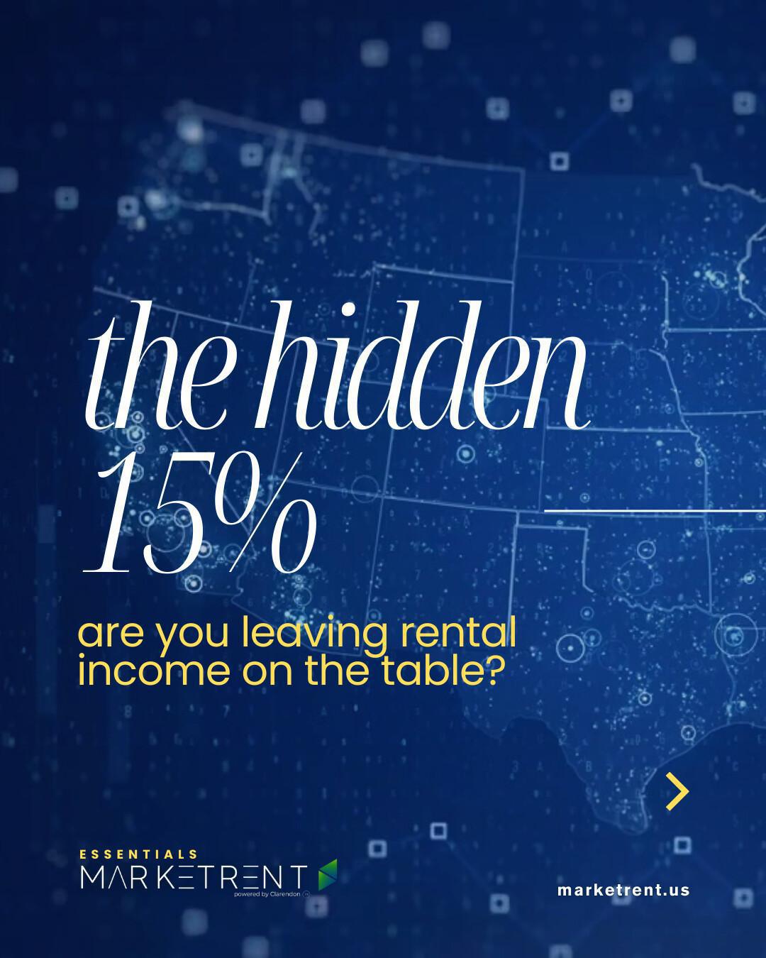 The Hidden 15%: How Market Rent Analysis Can Increase Your Real Estate Investing Returns 