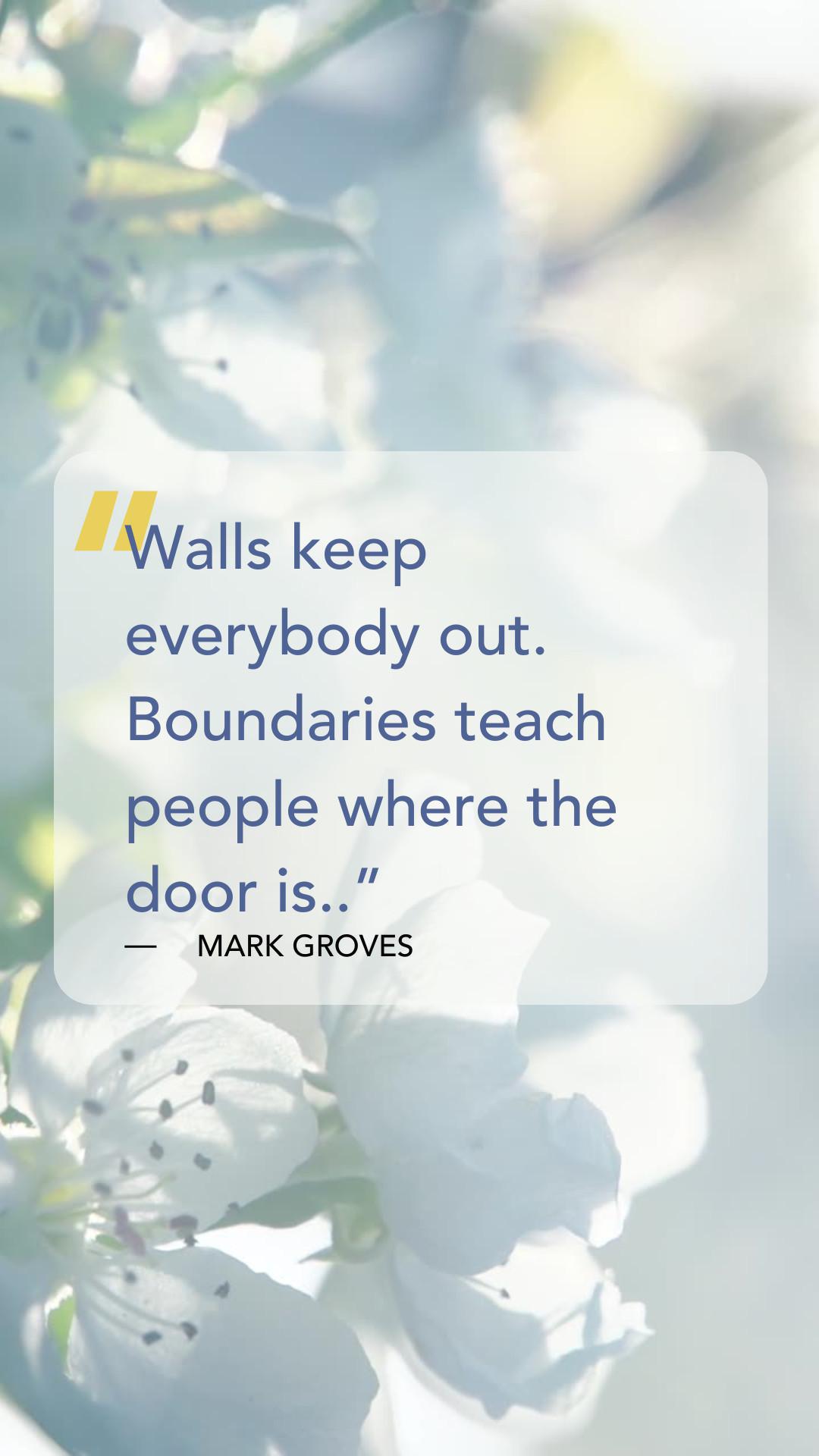Building Better Boundaries Building Better Boundaries