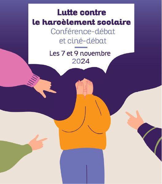Conférence-débat Lutte contre le harcèlement scolaire Conférence-débat Lutte contre le harcèlement scolaire