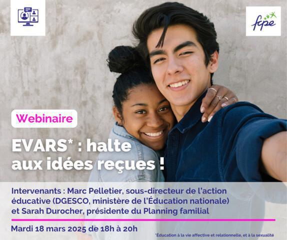 Retrouvez le replay du webinaire « EVARS : Halte aux idées reçues » du mardi 18 mars 2025 organisé par la FCPE Retrouvez le replay du webinaire « EVARS : Halte aux idées reçues » du mardi 18 mars 2025 organisé par la FCPE