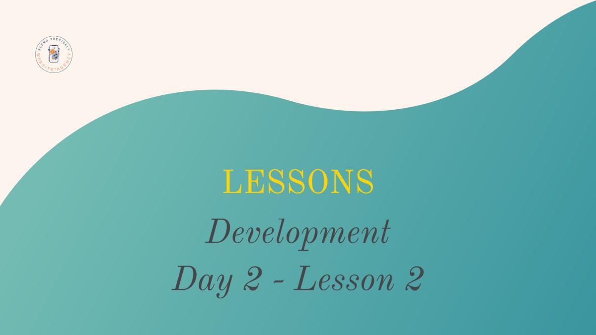 D2-L2: Lessons