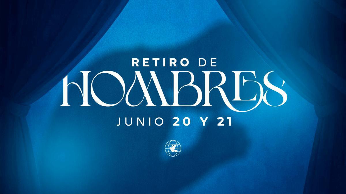 Retiro de Hombres | 20 y 21 de Junio