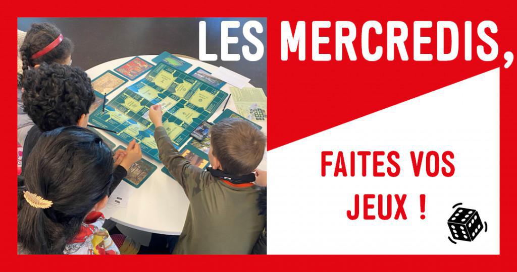 Mercredi, faites vos jeux !