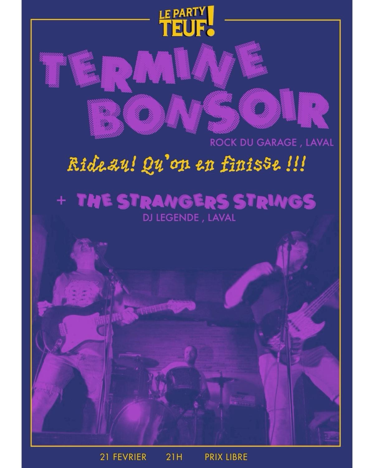 Terminé Bonsoir + The Strangers Strings