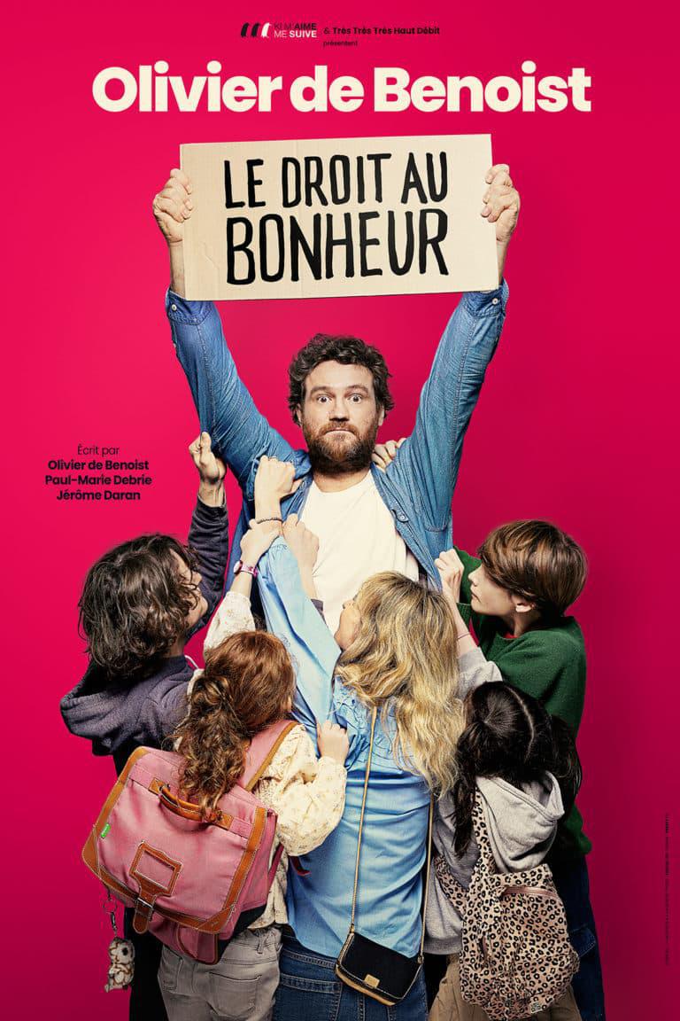 Olivier de Benoist : Le droit au bonheur