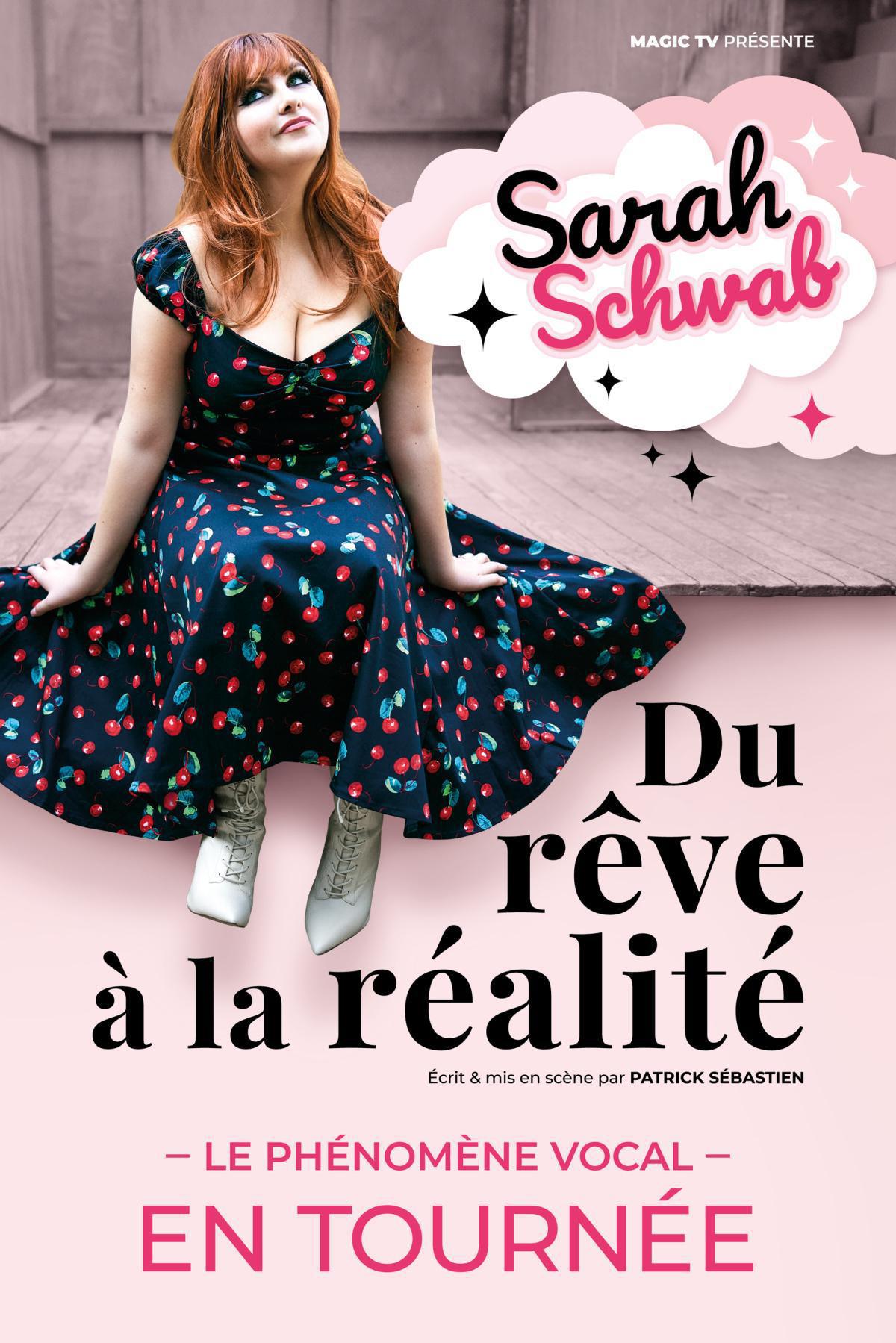 Sarah Schwab : Du rêve à la réalité 