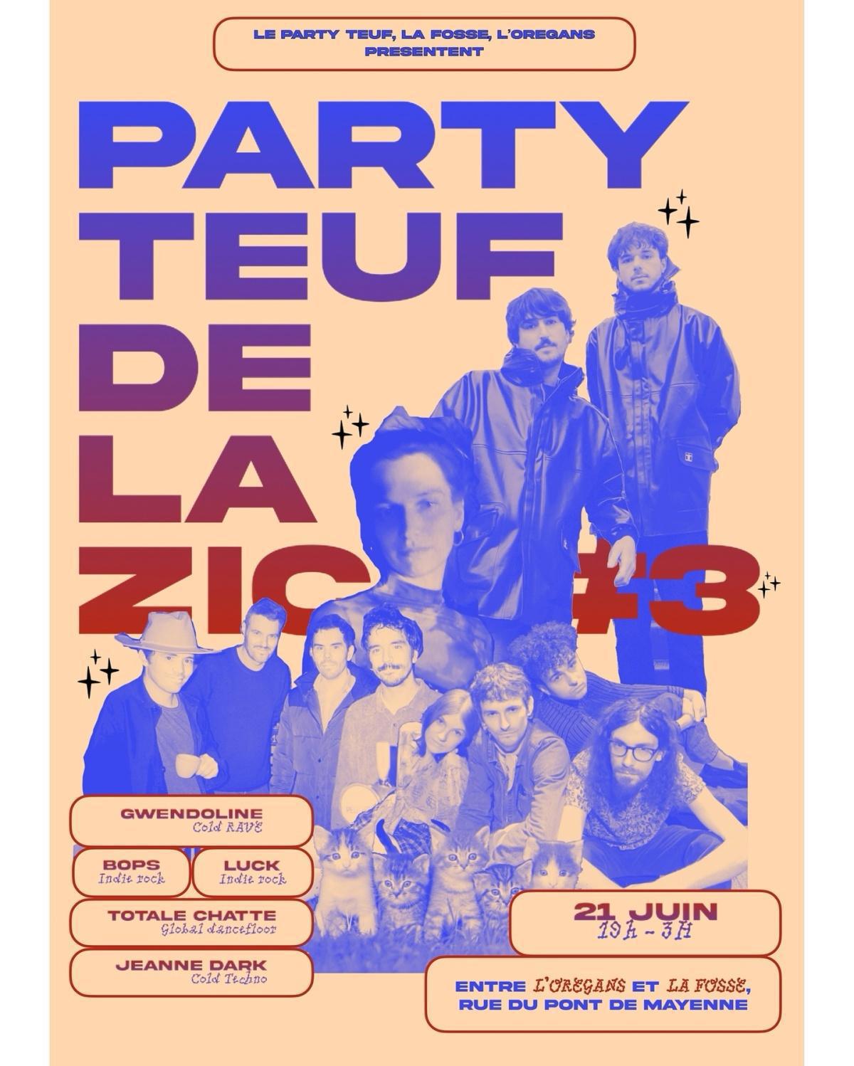 Party Teuf de la Zic #3