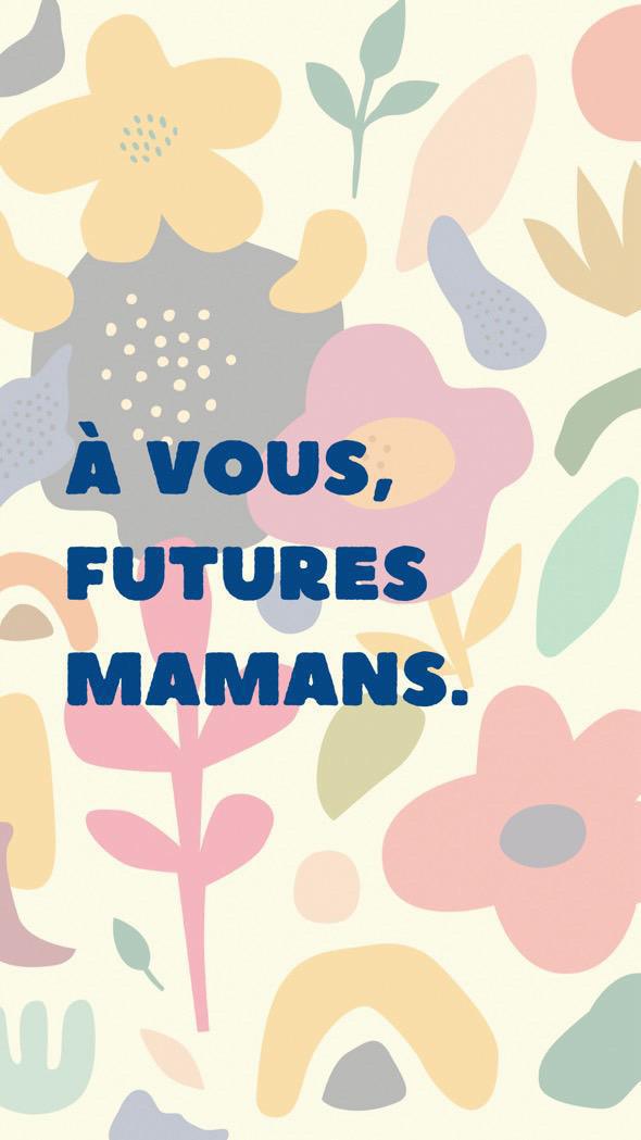 À vous, futures mamans