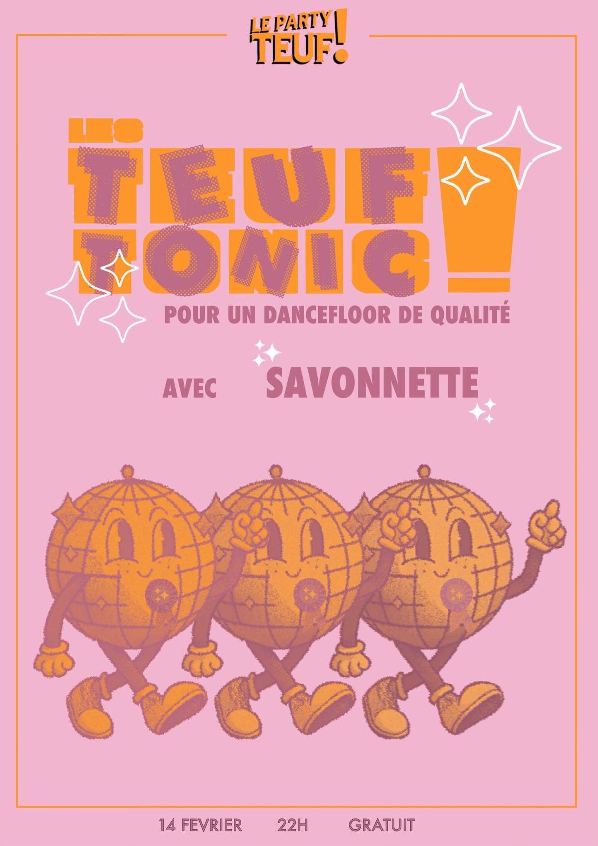 Teuf Tonic ! : DJ Savonette