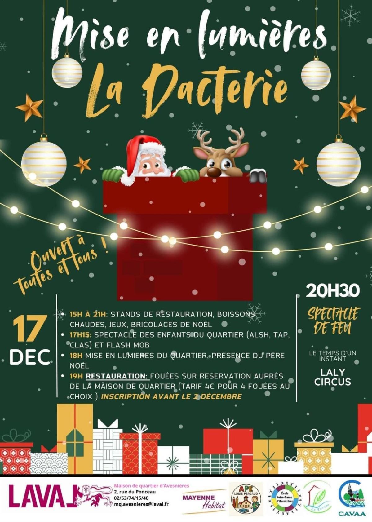 La Dacterie : Mise en lumières La Dacterie : Mise en lumières