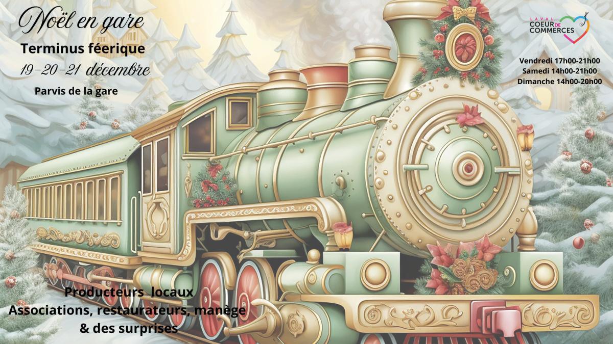Noël en Gare : Terminus Féerique