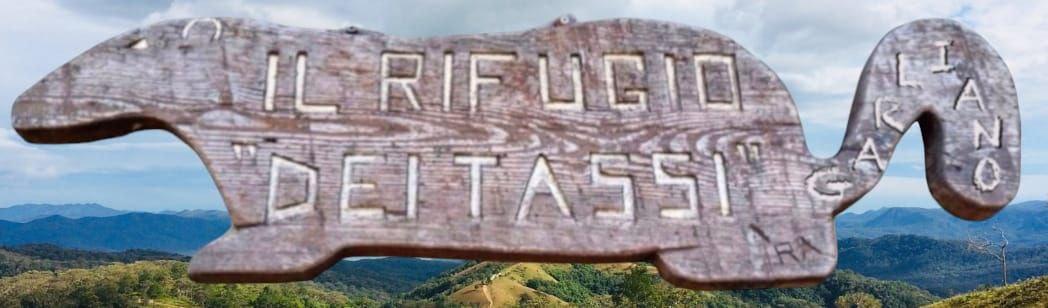 Il Rifugio dei Tassi