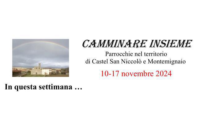 Camminare Insieme: 10-17 Novembre 2024