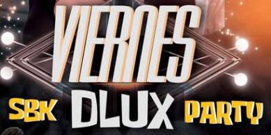 SBK PARTY - VIERNES DLUX