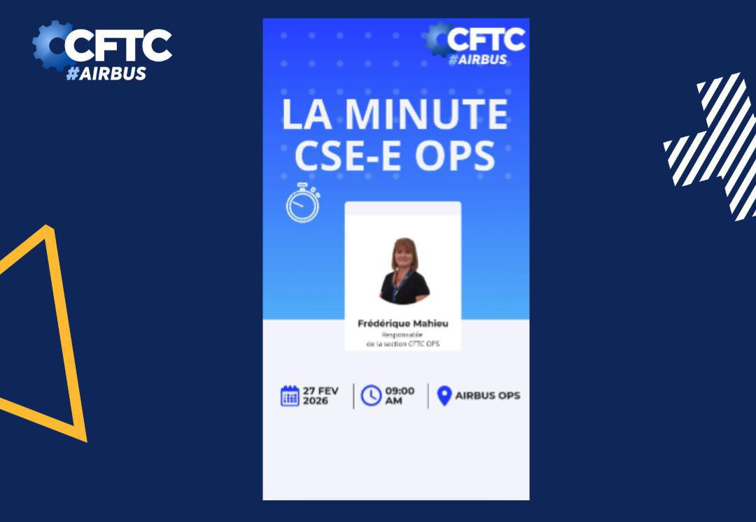 27 Février 2026 - La minute CSE-E OPS