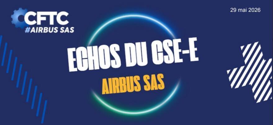 29 mai 2026 -Echos du CSE-SAS 
