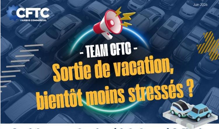 🔵 CFTC - Sortie de vacation le soir, bientôt moins de stress ?
