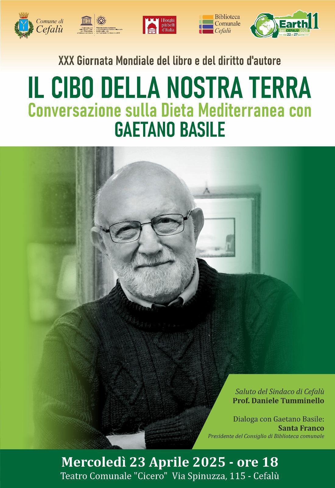 Il Cibo della Nostra Terra - conversazione sulla Dieta Mediterranea con Gaetano Basile (inizio ore 18:00)