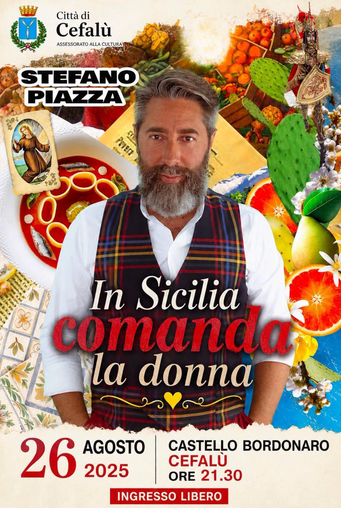 Spettacolo di teatro comico "In Sicilia comanda la Donna" con Stefano Piazza (inizio ore 21:30)