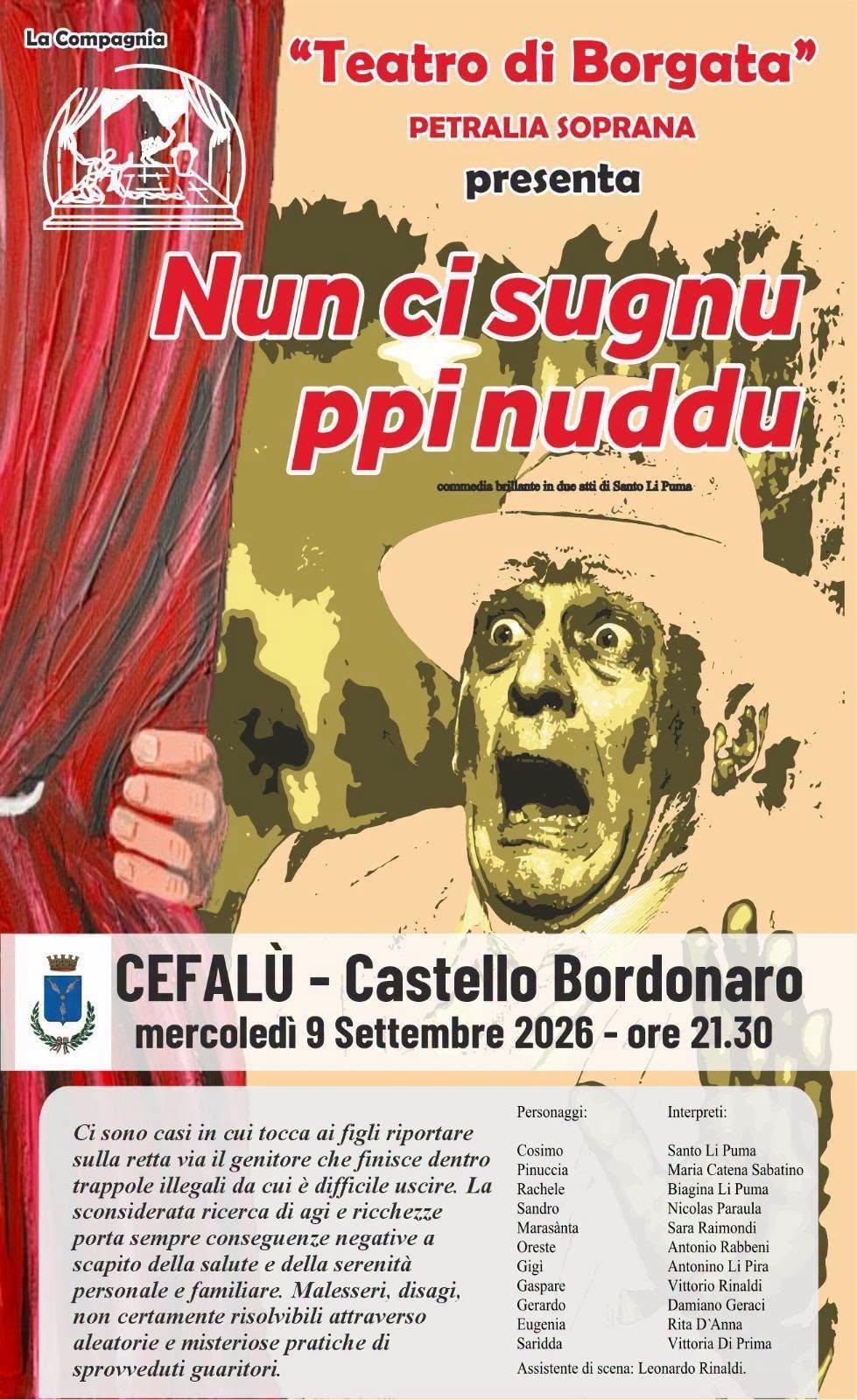 Commedia "Nun ci sugnu pi nuddu" (inizio ore 21:30)