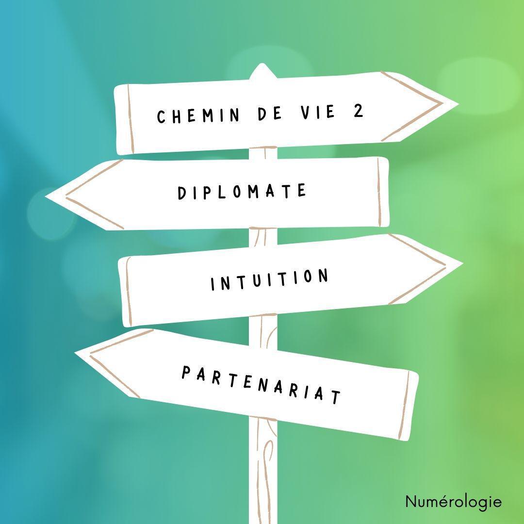 Chemin de vie 2 : harmonie et diplomatie