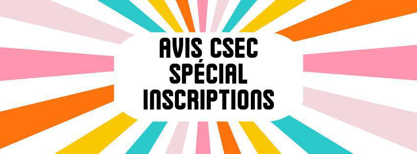 Avis majoritaire du CSEC relatif à l’évolution du processus d’inscription au contrat d’engagement Avis majoritaire du CSEC relatif à l’évolution du processus d’inscription au contrat d’engagement