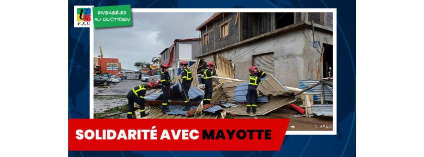 La FSU exprime sa solidarité avec Mayotte et apporte tout son soutien à l’ensemble de ses habitants. La FSU exprime sa solidarité avec Mayotte et apporte tout son soutien à l’ensemble de ses habitants.