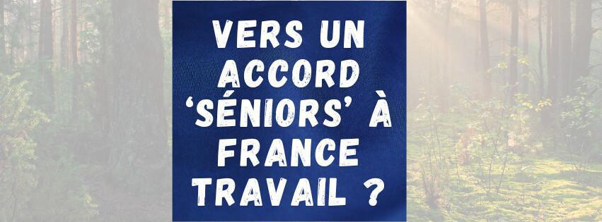 Temps de travail : vers un accord 'séniors' à France Travail ?