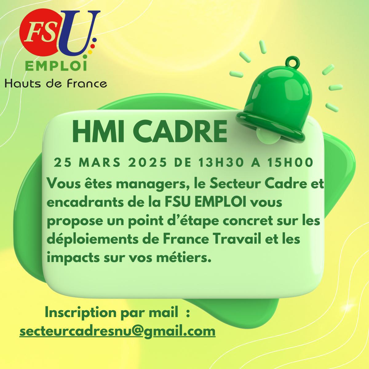 HMI cadre le 25 Mars 25 à 13h30