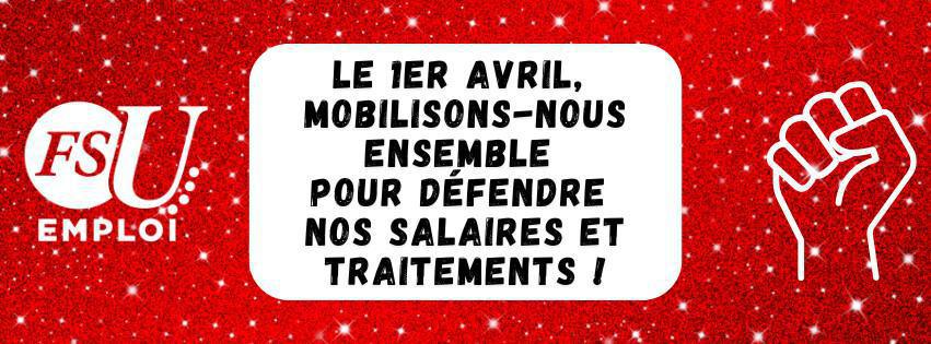 Pour défendre nos salaires et nos traitements !