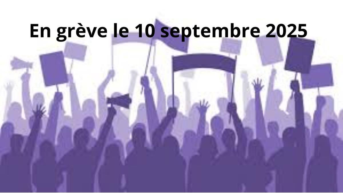 En Grève le 10 septembre 2025