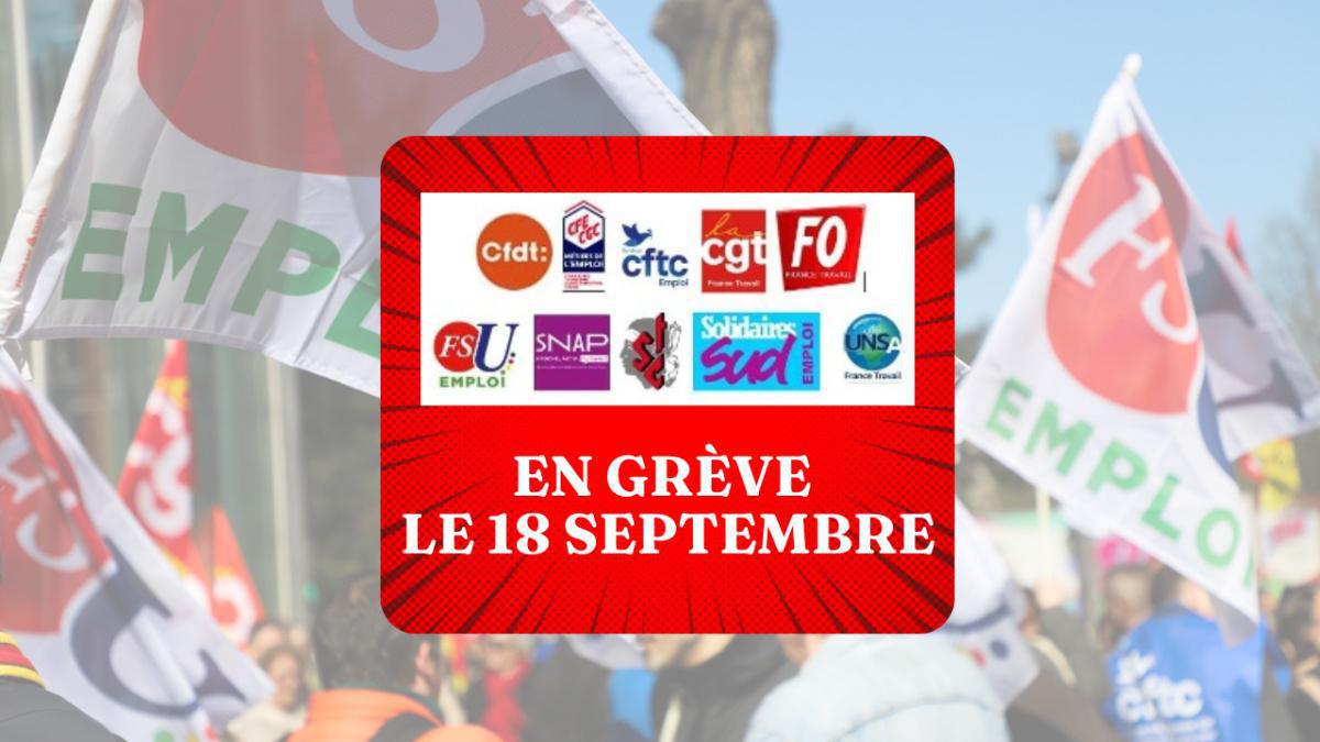 Le 18 septembre : toutes et tous en grève et dans les manifestations Le 18 septembre : toutes et tous en grève et dans les manifestations